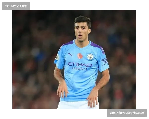 曼城罗德里伤情更新，预计缺席两周，中场控制力面临考验